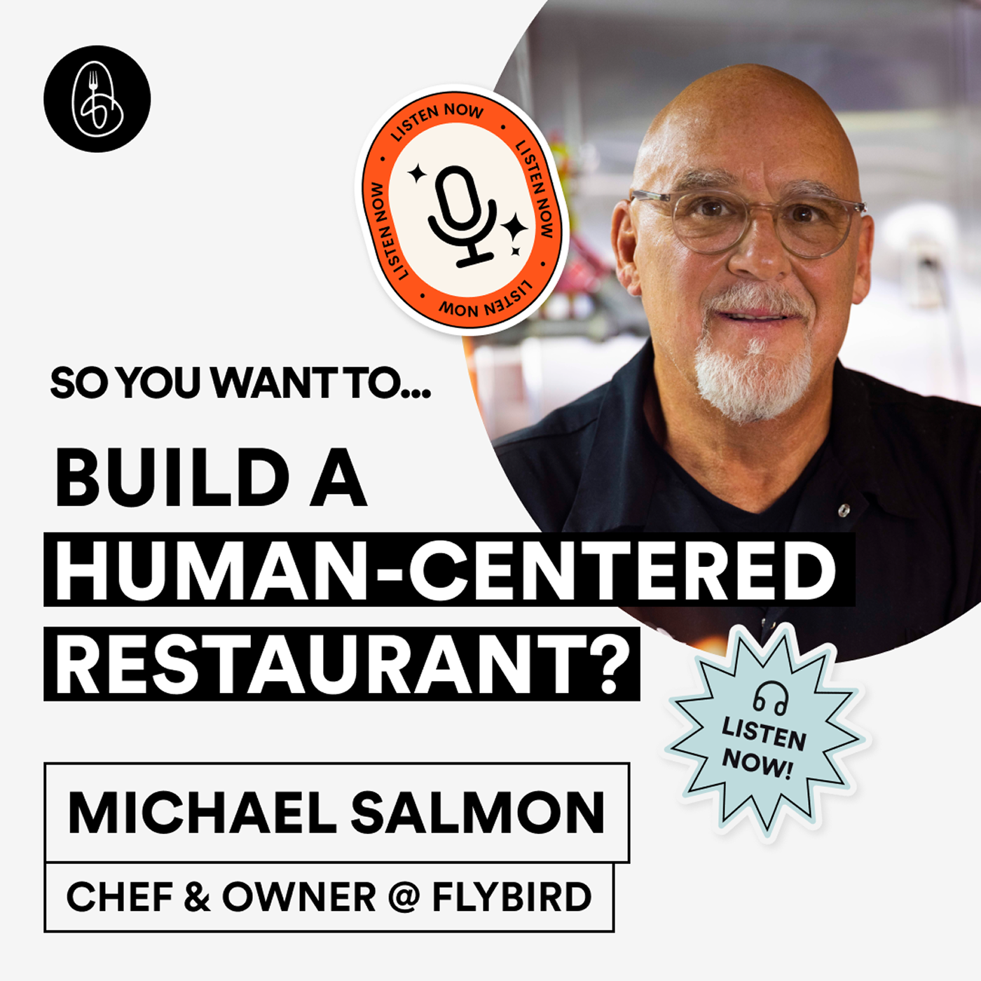 Chef Michael Salmon: So You Want to Build A Human-Centered Restaurant?